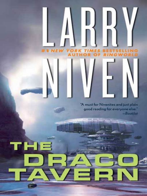 Title details for The Draco Tavern by Larry Niven - Available